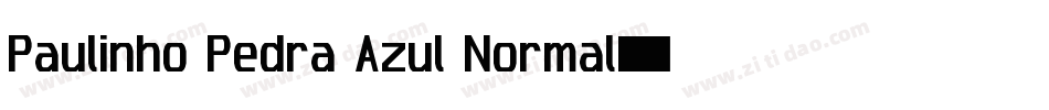 Paulinho Pedra Azul Normal字体转换